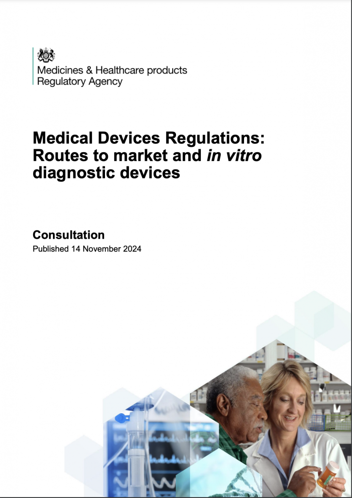MHRA Consultation Medical Devices Regulations Routes To Market And In MHRA Consultation Medical Devices Regulations Routes To Market And In